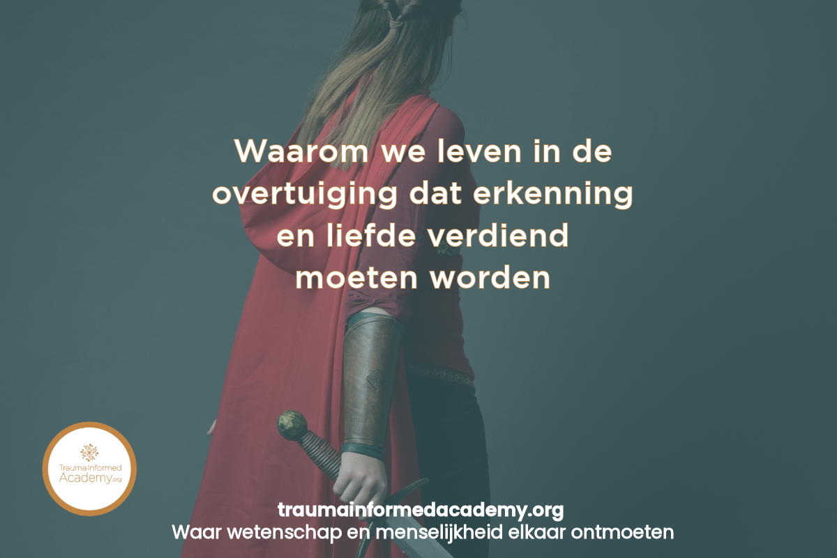 Trauma en erkenning Trauma en niet goed genoeg zijn. Moeten vechten voor erkenning en liefde